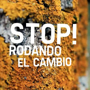 Stop! Rodando el Cambio