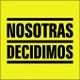 Nosotras Decidimos