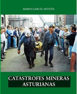 Catástrofes mineras asturianas.jpg